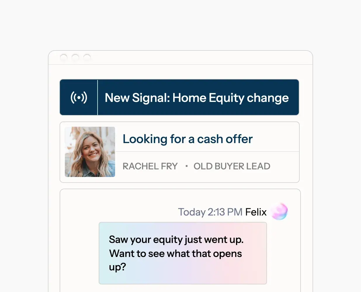 A home equity change signal and Felix’s same-day text